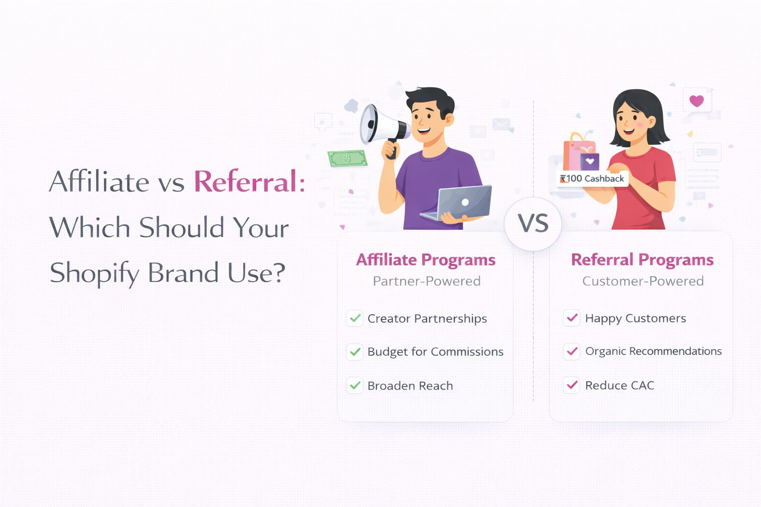Affiliate vs Referral: Which Should Your Shopify Brand Use?